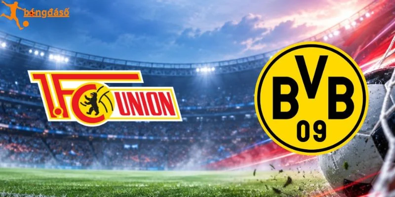 Nhận định tỷ lệ trận Union Berlin vs Dortmund